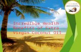 Incredible health benefits of extra virgin coconut oil