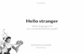 EuroIA 2016 - Clementina Gentile - Hello stranger