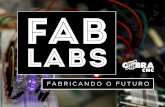 FAB LABS: Fabricando o Futuro com a Cobra CNC