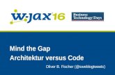Mind the Gap - Architecture versus Code @ W-JAX 2016