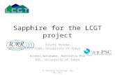 Sapphire for the LCGT project Eiichi Hirose ICRR, University of Tokyo Kyohei Watanabe, Norikatsu Mio PSC, University of Tokyo GT Advanced Technology, Sep.