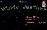 Class Three Grade Seven Teacher: Lucy Xue. What’s the weather like today? It will be winter. Which season will it be in several weeks/ a month?