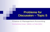 Problems for Discussion – Topic 5 Finance & Management Accounting NewXperience Group – MBA11, La Trobe HANU.