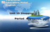 Unit 10 Shopping Period 4 Vocational Education Hotel English.