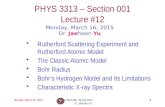 Monday, March 16, 2015PHYS 3313-001, Spring 2014 Dr. Jaehoon Yu 1 PHYS 3313 – Section 001 Lecture #12 Monday, March 16, 2015 Dr. Jaehoon Yu Rutherford.