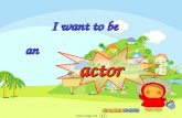 Www.yingc.net 英才网 I want to be an an actor.  英才网 cook farmer worker businessman.