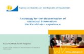 Www.stat.gov.kz Agency on Statistics of the Republic of Kazakhstan A strategy for the dissemination of statistical information: the Kazakhstan experience