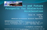 Eric R. Colby* SLAC Advanced Accelerator Research Department * Prepared with generous assistance from: The E163 CollaborationThe.