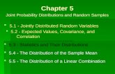 Chapter 5 Joint Probability Distributions and Random Samples  5.1 - Jointly Distributed Random Variables.2 - Expected Values, Covariance, and Correlation.3.
