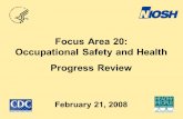 Focus Area 20: Occupational Safety and Health Progress Review February 21, 2008.