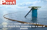 初中进阶 (2290 期 20151113) 1 版 The Dutch boy mopping up a sea of plastic.