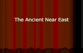 The Ancient Near East. Common themes? Common themes? Differences? Differences?