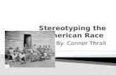 By: Conner Thrall.  The History of African Americans goes back to the time when the first thirteen colonies originated in America, when they were used.