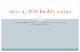 E. BERTHOUMIEUX ON BEHALF THE N_TOF COLLABORATION 2011 n_TOF facility status.