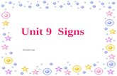 Unit 9 Signs Grammar. What does this word ”sign” mean?