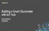 [DI14] Building a Smart Glucometer with Azure IoT Hub (Azure IoT Hub を使ったスマート血糖測定器の構築)