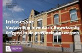 Presentaties van de infosessie vaststelling inventaris bouwkundig erfgoed van de provincie Antwerpen