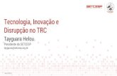 Reunião sobre inovações tecnológicas no TRC