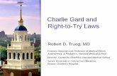 Robert D. Truog, "Charlie Gard and Right-to-Try Laws"