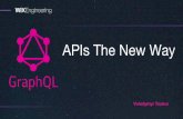 GraphQL - APIs The New Way