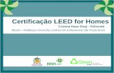 LEED BD+C: Homes v3 LATAM & Referencial GBC Brasil Casa presentation ENSUS 2016 by Cristina Pellizzetti
