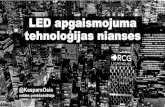 LED apgaismojuma tehnoloģijas nianses