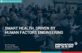 Smart health, driven by human factors engineering (By Bart Penninger)