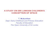 A STUDY ON SRI LANKAN CHILDREN’S CONCEPTION OF SPACE