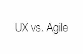 Ux vs. Agile