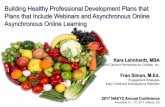 Building Healthy Professional Development Plans that Include Webinars and Asynchronous Online Learning