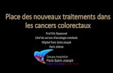 Place des nouveaux traitements dans les cancers colorectaux. Eric Raymond Enseignement Post Universitaire à Saint-Joseph le 27 avril 2017