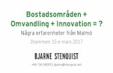 Innovative boligkonsepter for alle, case fra Malmø v/Bjarne Stenquist, Malmø