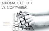 Copycamp2017 - Automatické texty vs. copywriteři (Vláďa Saur)