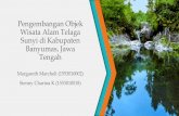 Pengembangan Objek Wisata Alam Telaga Sunyi di Kabupaten Banyumas Jawa Tengah