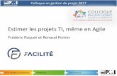 PMI LQ colloque 2017 R. Poirier et F. Paquet-Estimer les projets ti même en agile
