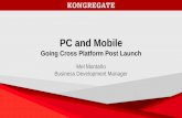 PC and Mobile: Going Cross Platform Post Launch