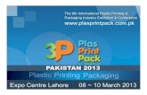 3P-Plas,Print & Pack Pakistan 2013.ppt - TradeKeyimgusr.tradekey.com/images/uploadedimages/tradeshow/2/5/1863260... · 9th International Plastic, Printing and Packaging ... • AZHAR