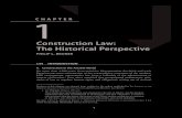 Construction Law: The Historical Perspectiveapps.americanbar.org/abastore/products/books/abstracts... · Construction Law: The Historical Perspective 1 1.01 introDuCtion A. Construction