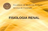 Faculdade de Medicina do Porto Serviço de · PDF fileFunções renais • Funções bioquímicas: 1 - Produção de hormonas • renina, eritropoietina, calcitriol 2 - Produção