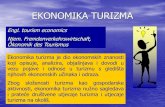 EKONOMIKA TURIZMA - Lumens5plus · PDF fileTurizam moţe znaĉajno utjecati na ukupne društveno-ekonomske odnose i zahtijeva sistemska rješenja u okviru nacionalnih ekonomija, odgovarajuće