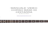 MANUALE VIDEO CORSO BASE DI CHITARRA - …impararelachitarra.com/gratis/Corso base di chitarra.pdf · questo VIDEO CORSO di ... 6 –Corsi e lezioni di chitarra online Non far stoppare