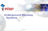 Underground Raceway Systems - dl.etap.irdl.etap.ir/pdf/OTI/14 - UGS.pdf · Neher-McGrath Method ... Underground Raceway Systems. Slide 15. Neher-McGrath Example Calculate ampacity