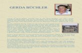 Jmenuji se Gerda Büchler. Narodila jsem se jako Gerda ... · PDF file1 Jmenuji se Gerda Büchler. Narodila jsem se jako Gerda Bardosch roku 1930 vOpav v bývalém ÿeskoslovensku.