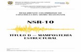 NSR-10 - idrd.gov.co · PDF filed.2.1.7 – mamposteria reforzada externamente ..... d-5 d.2.2 – usos de la mamposterÍa estructural