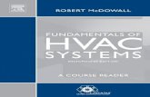 Fundamentals of HVAC Systems -  · PDF fileFundamentals of HVAC Systems Prepared by Robert McDowall, P. Eng. Engineering Change Inc. American Society of Heating, Refrigerating