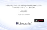 Oracle Approvals Management (AME) Case Studies for AP, …gatewayoaug.communities.oaug.org/multisites/csoaug/media/GOAUG... · Oracle Approvals Management (AME) Case Studies for AP,