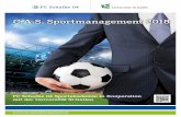 C.A.S. Sportmanagement 2018 - · PDF fileSportorganisationen sowie sportaffine Führungs-kräfte aus der Privatwirtschaft. In der Sportma-nagement-Weiterbildung erleben Sie Kompetenz,