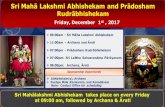 Sri Mahā Lakshmi Abhishekam and Prādosham  · PDF fileRudra Trishati Pārāyanam Monday December 4th, 2017 ... 06:30 PM - Sri Lalitha Sahasranāma Pārāyanam