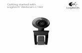 Getting started with Logitech Webcam C160 · PDF fileEnglish 5 Getting started with Getting started with video calling Your webcam comes with Logitech Vid HD With Logitech Vid HD,