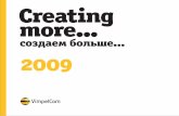 Beeline AR 2009 big 00 cover - VEON annual report.pdf · 2 3 I n April 2010, a new entity, VimpelCom Limited, completed a tender offer to exchange ownership of OJSC VimpelCom and